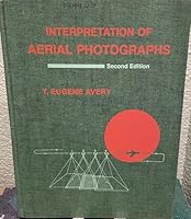 Interpretation of Aerial Photographs, Second Edition, 1968, Textbook, 324 pages with illustrations. B000K3LQSW Book Cover