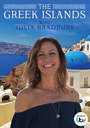 Greek Islands With Julia Bradbury. The [Edizione: Regno Unito]
