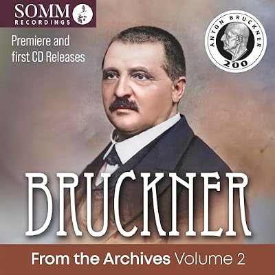 Bruckner from the Archives, Vol. 2