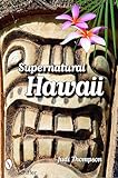 Supernatural Hawaii