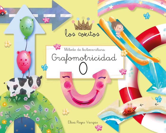 LOS COKITOS 0 GRAFOMOTRICIDAD: Método de lectoescritura