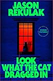 Look What the Cat Dragged In (English Edition)
