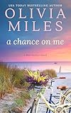 A Chance on Me (Blue Harbor Book 10)