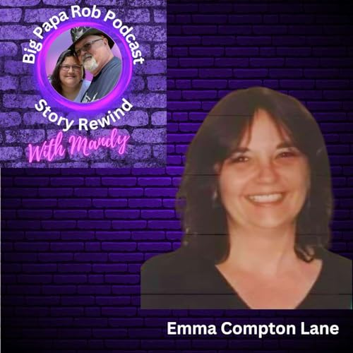 EP 35 The Emma Compton Layne Story