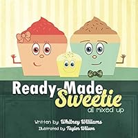 Ready-made Sweetie: All mixed up 151926934X Book Cover