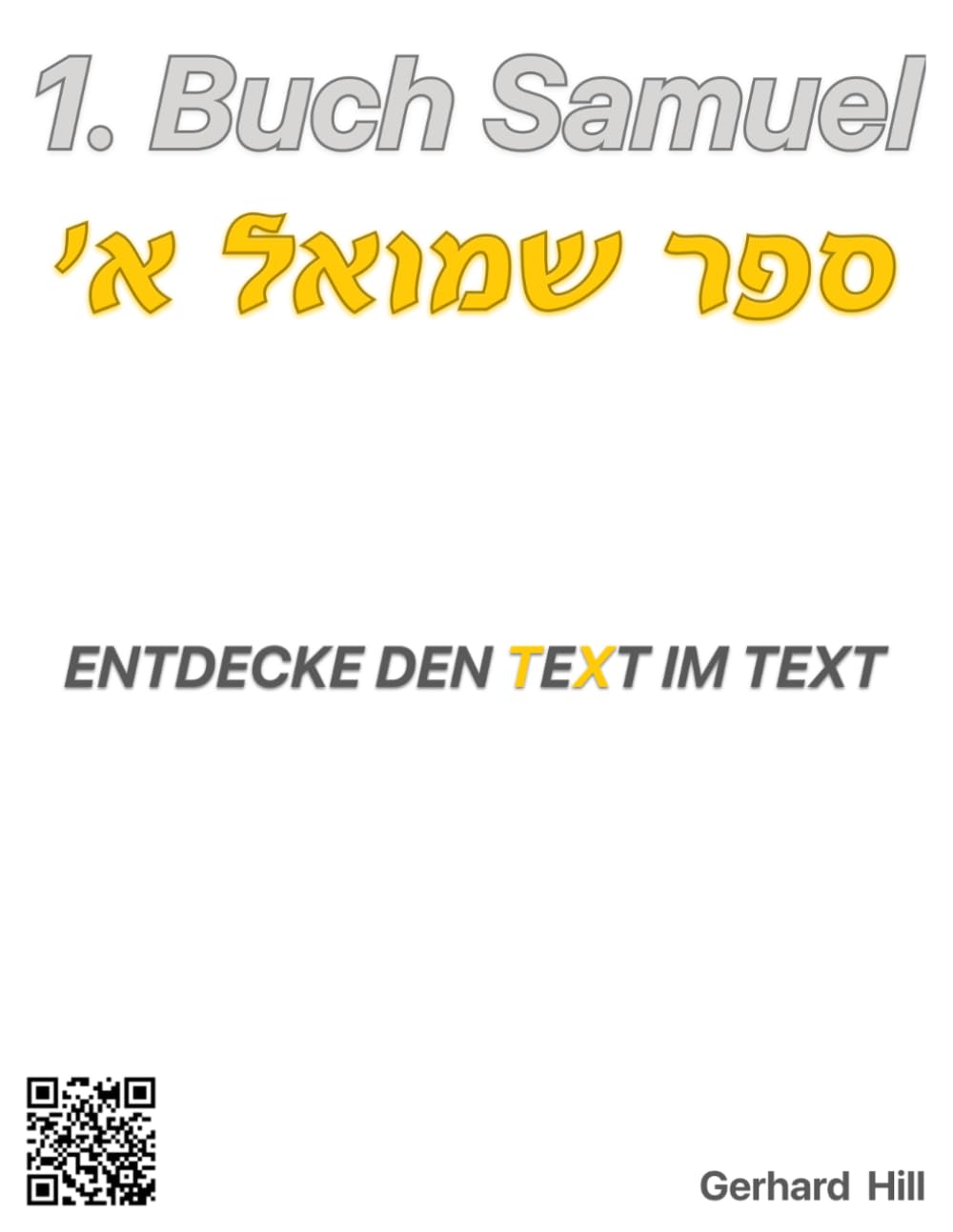 1. Buch Samuel - Kapitel 1: Entdecke den TeXt im Text (Das gewürzte Wort Gottes)
