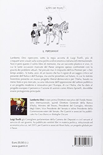 Una Certa Idea Dell'italia. Cinquant'anni Tra Scena E Retroscena Della Politica E Dell'economia - 2