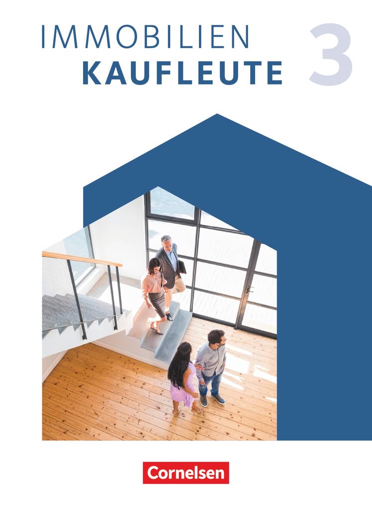 Immobilienkaufleute - Ausgabe 2022 - Band 3: Lernfelder 10-13: Schulbuch