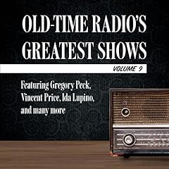 Page de couverture de Old-Time Radio's Greatest Shows, Volume 9