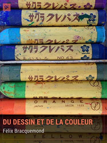 Du dessin et de la couleur: Dictionnaire philosophique et artistique Du dessin et de la couleur: Dictionnaire philosophique et artistique