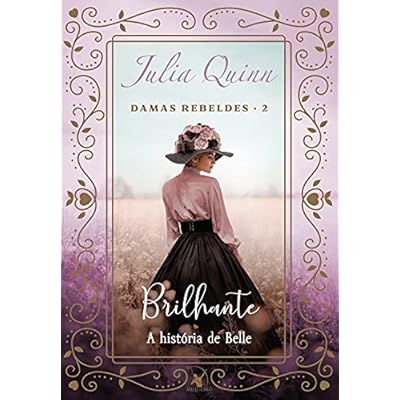 Brilhante (Trilogia Damas rebeldes – Livro 2) Brilhante (Trilogia Damas rebeldes – Livro 2)