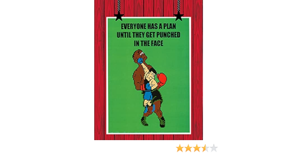 Amazon Com Mike Tyson Quote Print Everyone Has A Plan Until They Get Punched In The Face Mike Tyson Punch Out Little Mac Print 8 5x11 Unframed Posters Prints Amazon Com Mike Tyson Quote Print Everyone Has A Plan Until They Get Punched In The Face Mike Tyson Punch Out Little Mac Print 8 5x11 Unframed Posters Prints