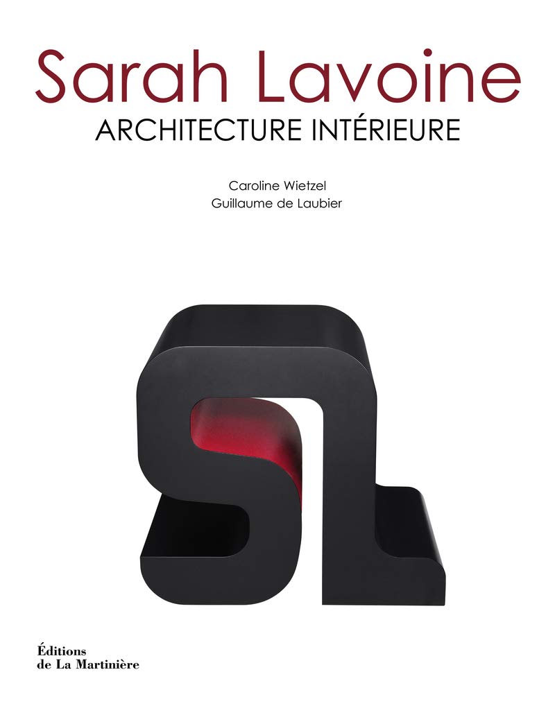 Sarah lavoine. architecture intérieure