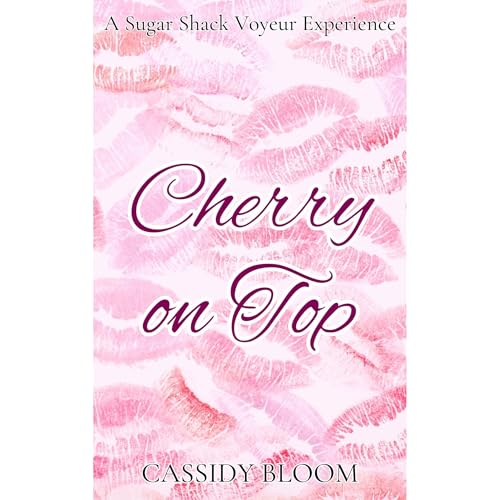 Cherry on Top Audiolibro Por Cassidy Bloom arte de portada