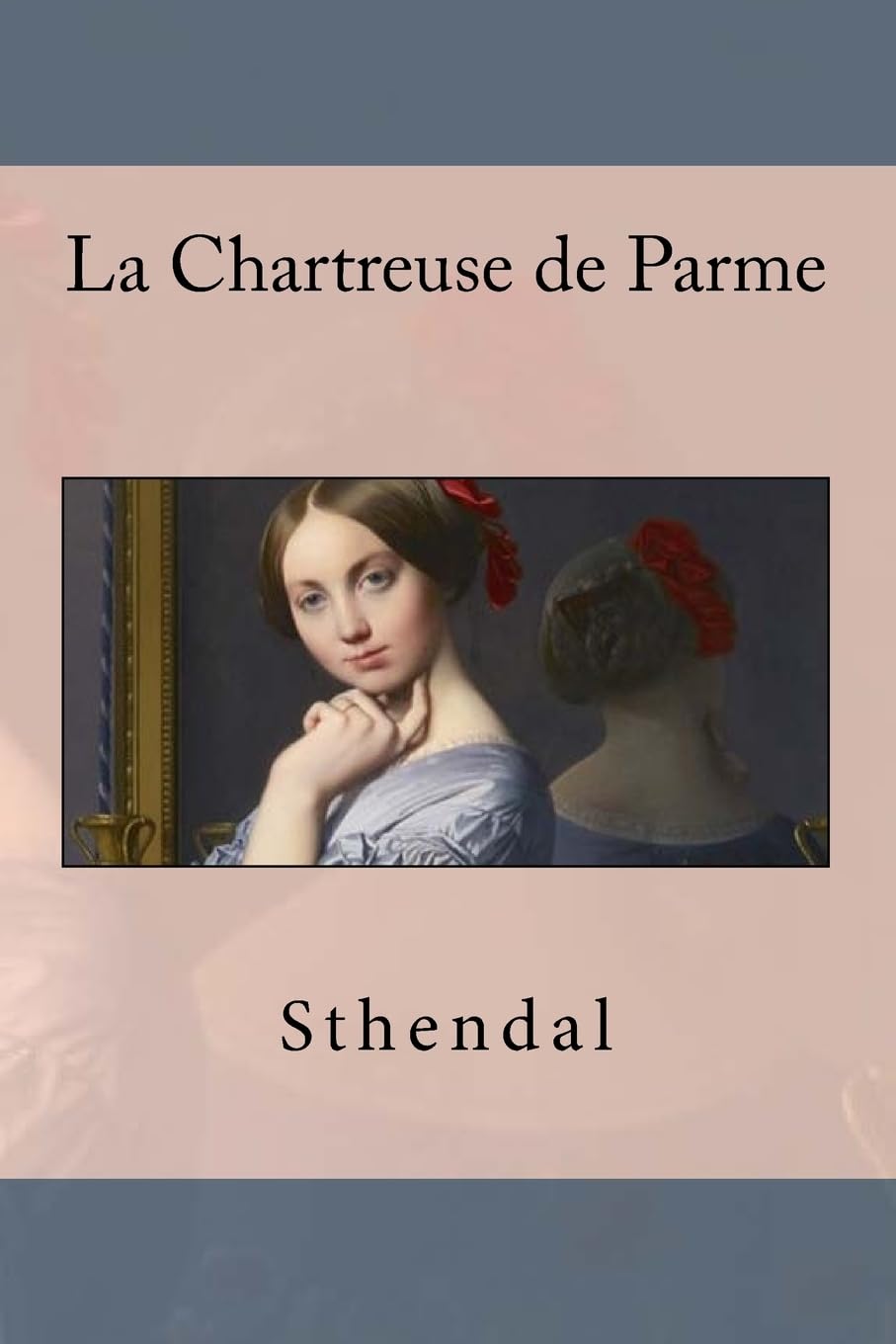La Chartreuse de Parme