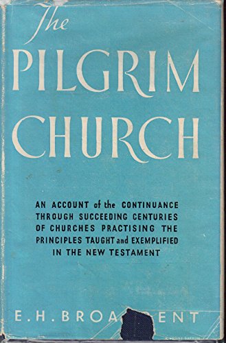 The Pilgrim Church B000NUHPFA Book Cover