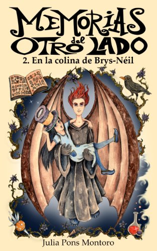 Memorias del Otro Lado 2. En la colina de Brys-Néil