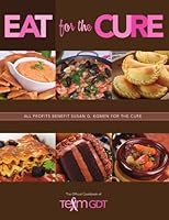 Eat for the Cure 1430326883 Book Cover