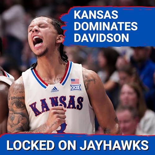 DOMINANCE: Kansas Rolls Davidson as Kohl Rosario and Jayden Dawson DELIVER for Jayhawks cover art
