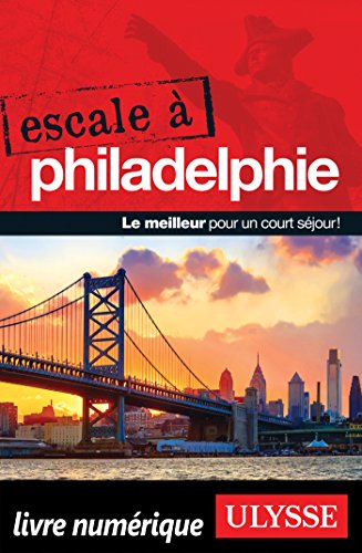 Télécharger Escale à Philadelphie PDF Ebook En Ligne