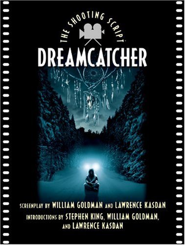 Cover of Dreamcatcher: The Shooting Script