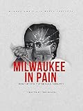 Milwaukee In Pain