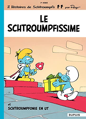 LE SCHTROUMPFISSIME (Les Schtroumpfs t. 2) (French...