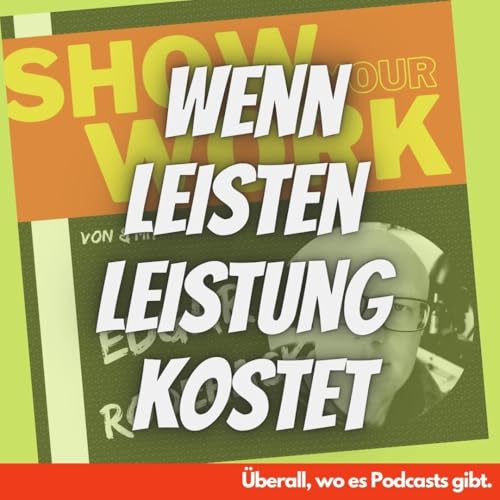 Wenn Leisten Leistung kostet