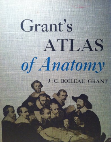 Grant's Atlas of Anatomy, 6th Edition B001D0SDDM Book Cover