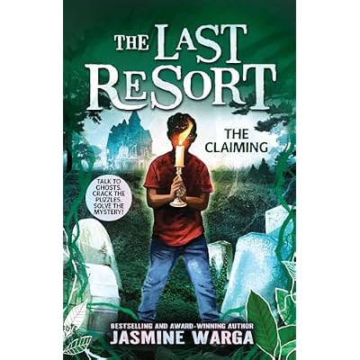 The Last Resort 2: The Claiming - the second book in this must-read spooky series where you can talk to ghosts!