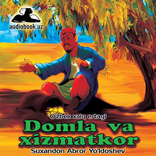 Domla va xizmatkor (Uzbek Edition) by Uzbek Folk Tales episode artwork