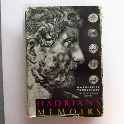 Hadrian's memoirs B0007H0A5G Book Cover