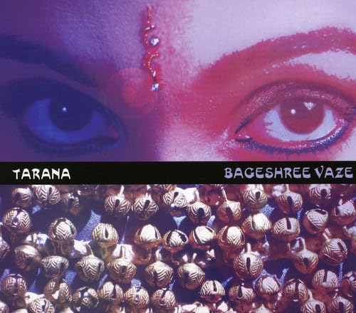 Tarana [Audio CD] Bageshree Vaze