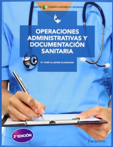 Operaciones administrativas y documentación sanitaria Operaciones administrativas y documentación sanitaria