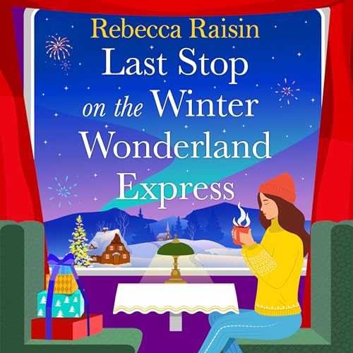 Last Stop on the Winter Wonderland Express : Rebecca Raisin episode artwork