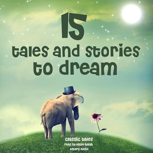 15 Tales And Stories To Dream cover art