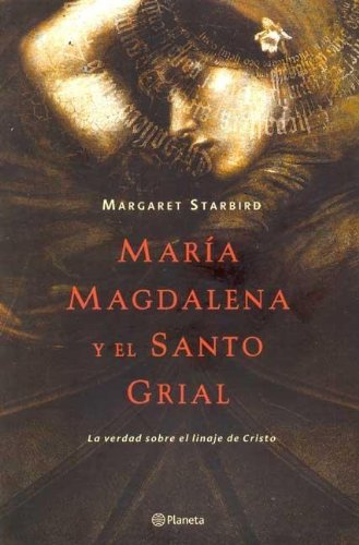 Maria Magdalena y el Santo Grial: La Verdad Sob... 8408052691 Book Cover