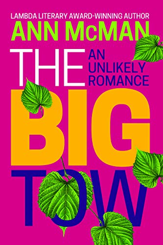The Big Tow: An Unlikely Romance The Big Tow: An Unlikely Romance