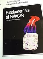 Laboratory Manual for Advanced Troubleshooting (Fundamentals of HVAC/R) Custom Edition 0558824110 Book Cover