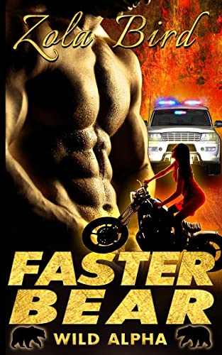 Faster Bear: (BWWM) Paranormal BBW Bear Shifter Romance Standalone (Wild Alpha Shifter Mates)