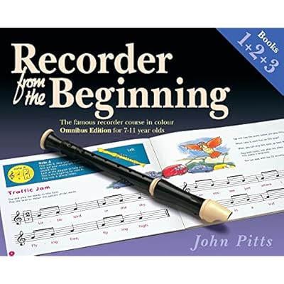 Recorder From The Beginning - Books 1, 2 & 3 Omnibus Edition (In Colour) | Complete Course for Kids Ages 7-11 | Easy Step by Step Music Lessons for ... Students
