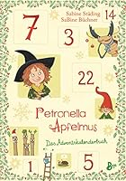 Petronella Apfelmus - Das Adventskalenderbuch 3414825473 Book Cover