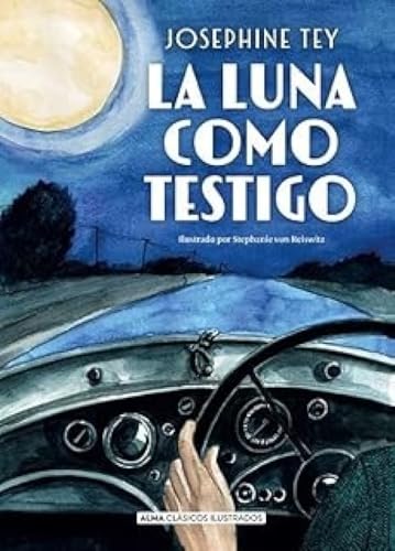 La luna como testigo (Clásicos ilustrados)