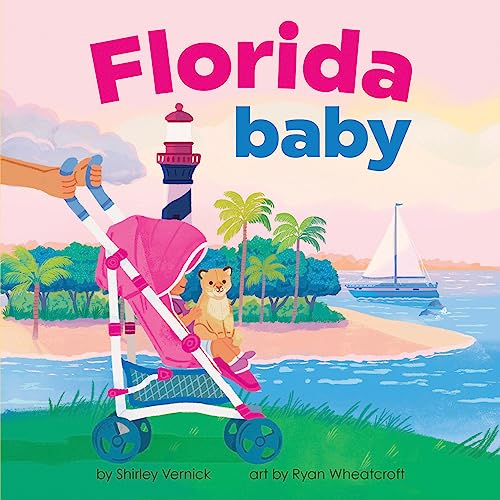 Image of Florida Baby: A Sunshine State Board Book for Toddlers (Local Baby Books)