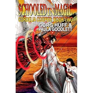 Schooled in Magic Audiolibro Por Gorg Huff, Paula Goodlett arte de portada