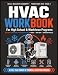 HVAC Workbook for High School & Workforce Programs: A Hands-On Trades Career Guide for Beginners & Pre-Apprenticeship  Heating, Cooling, ... Job-Ready Skills for New Learners of Any Age