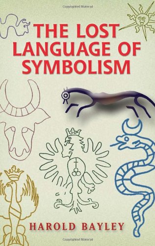 The Lost Language of Symbolism (Dover Occult)