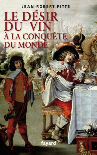 Le désir du vin à la conquête du monde