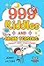 999 Riddles and Brain Teasers: Smart Kids Challenge (3 In 1): Fun, Difficult and Challenging Logic Puzzles and Trick Questions Fun for Children and Teens 7-9, 8-12