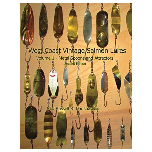 West Coast Vintage Salmon Lures, Volume 1 - Metal Spoons and Attractors